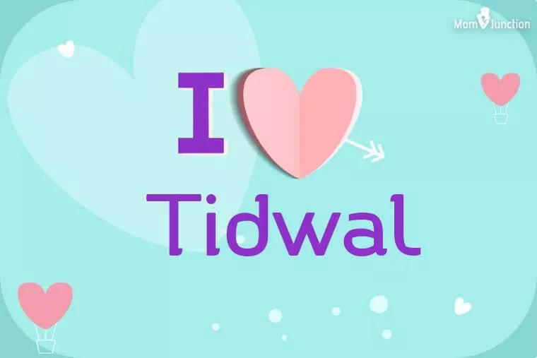 I Love Tidwal Wallpaper