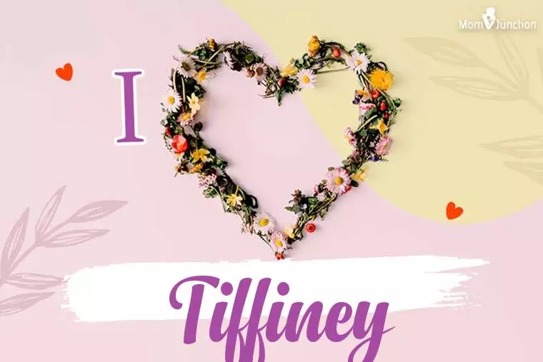 I Love Tiffiney Wallpaper