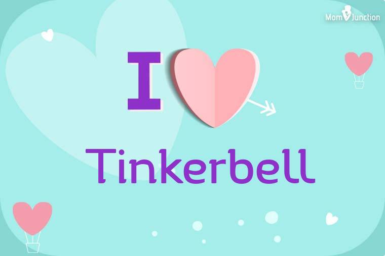 I Love Tinkerbell Wallpaper