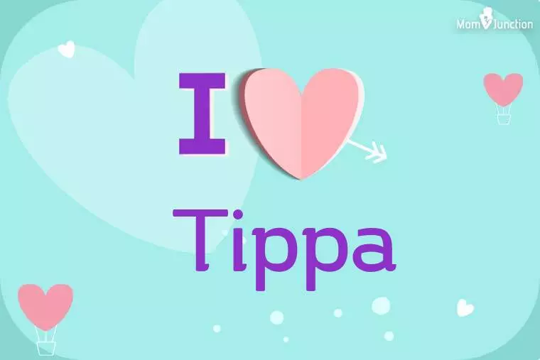 I Love Tippa Wallpaper