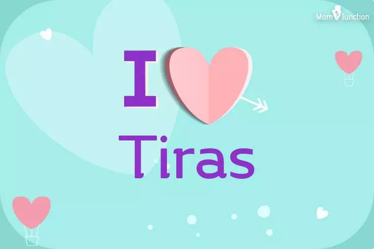 I Love Tiras Wallpaper