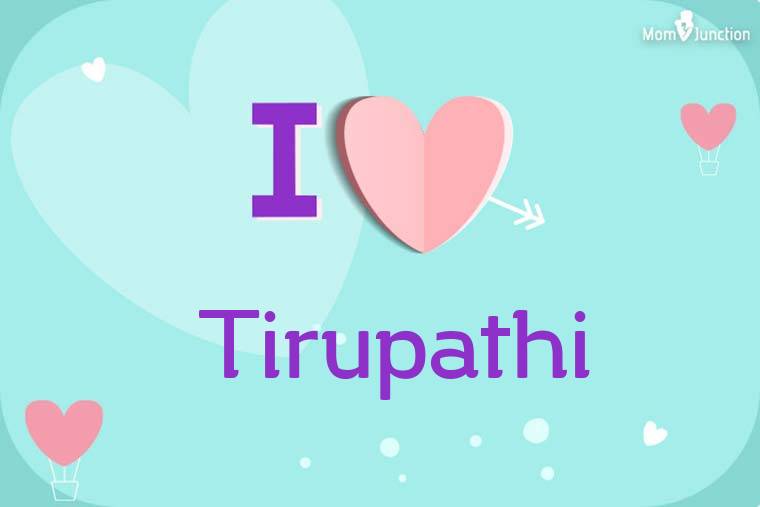 I Love Tirupathi Wallpaper
