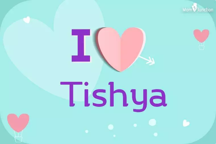 I Love Tishya Wallpaper