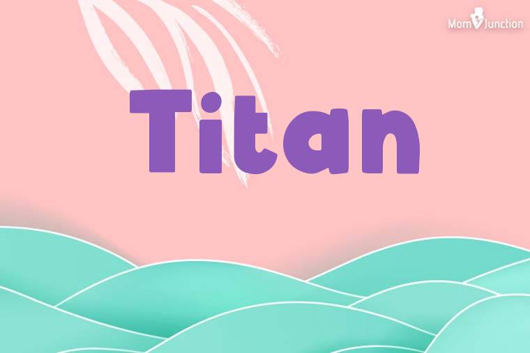 Titan Stylish Wallpaper