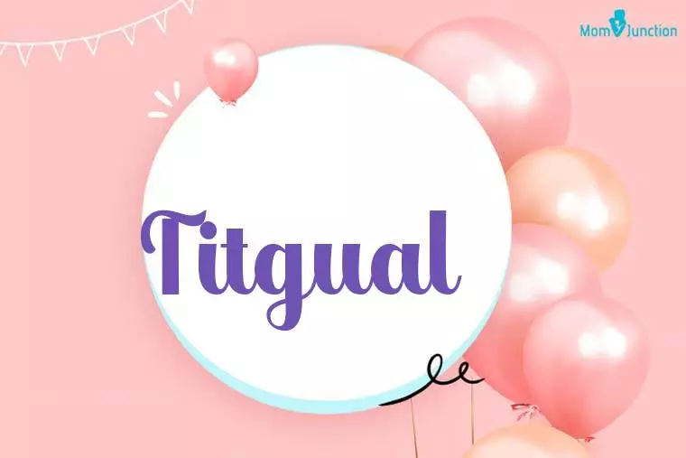 Titgual Birthday Wallpaper