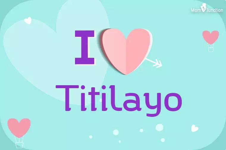 I Love Titilayo Wallpaper