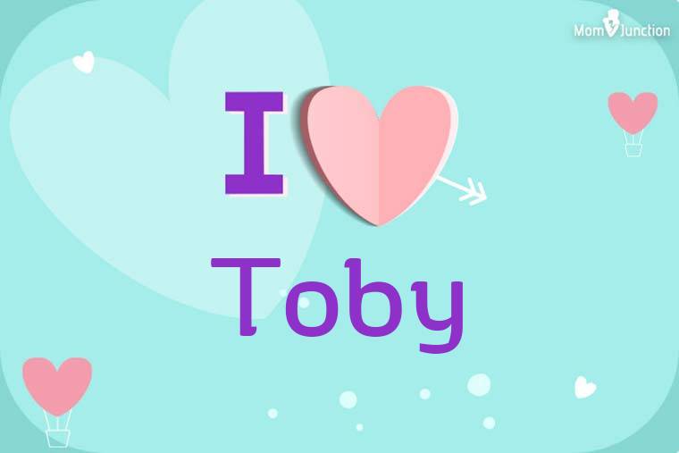 I Love Toby Wallpaper