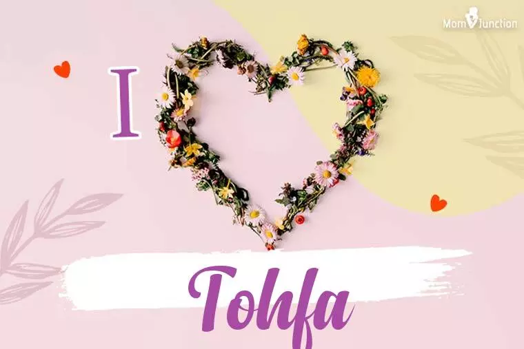 I Love Tohfa Wallpaper