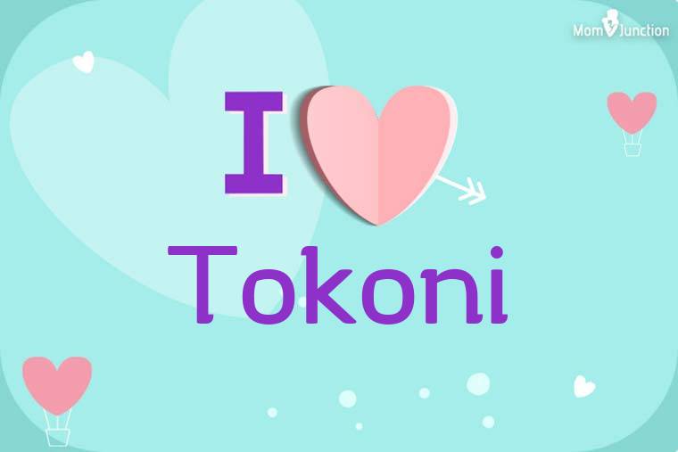 I Love Tokoni Wallpaper