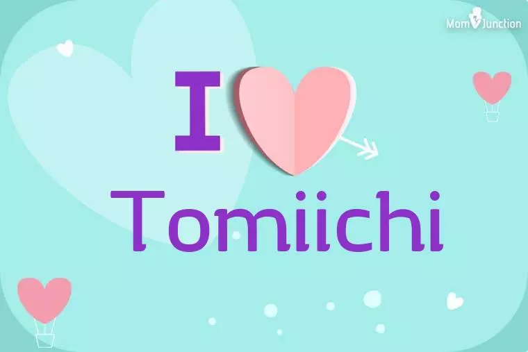 I Love Tomiichi Wallpaper