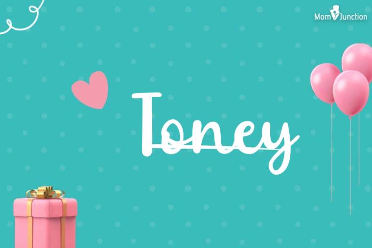 Toney Birthday Wallpaper