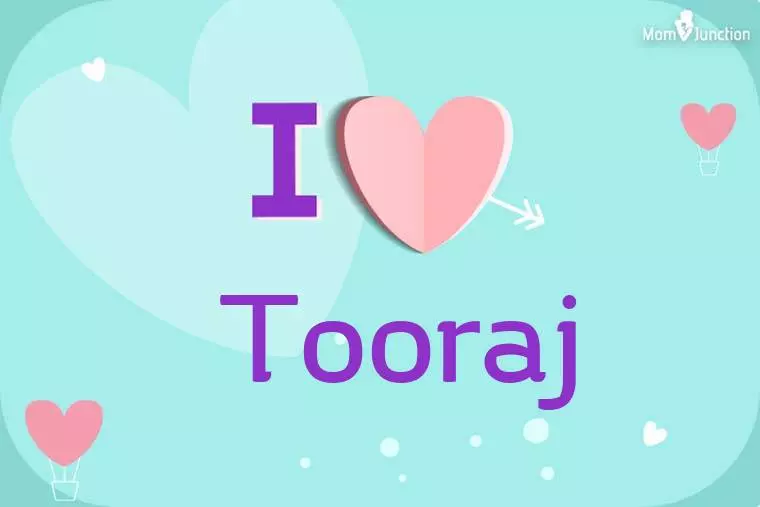 I Love Tooraj Wallpaper