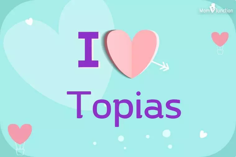 I Love Topias Wallpaper