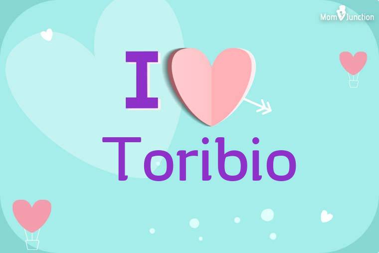 I Love Toribio Wallpaper