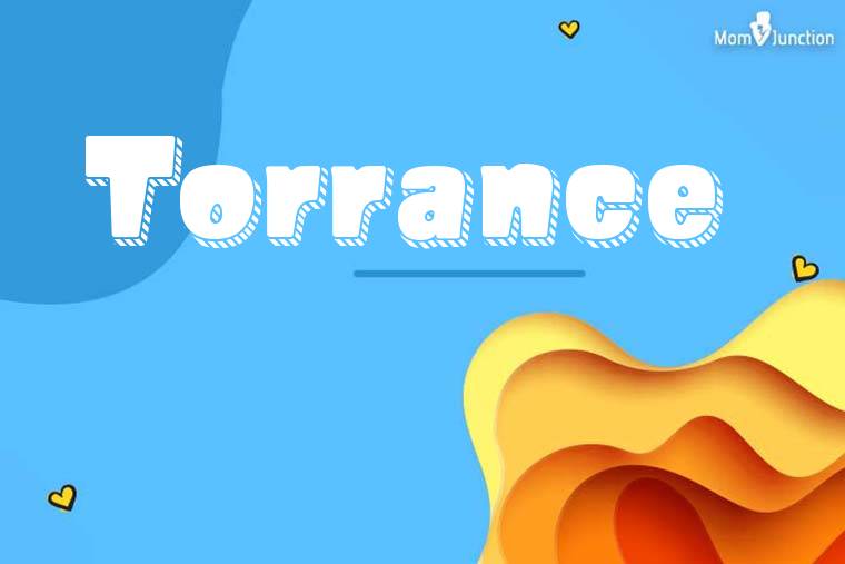 Torrance 3D Wallpaper