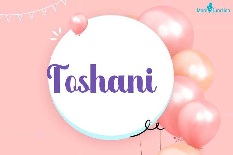 Toshani Birthday Wallpaper