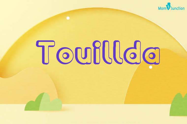 Touillda 3D Wallpaper