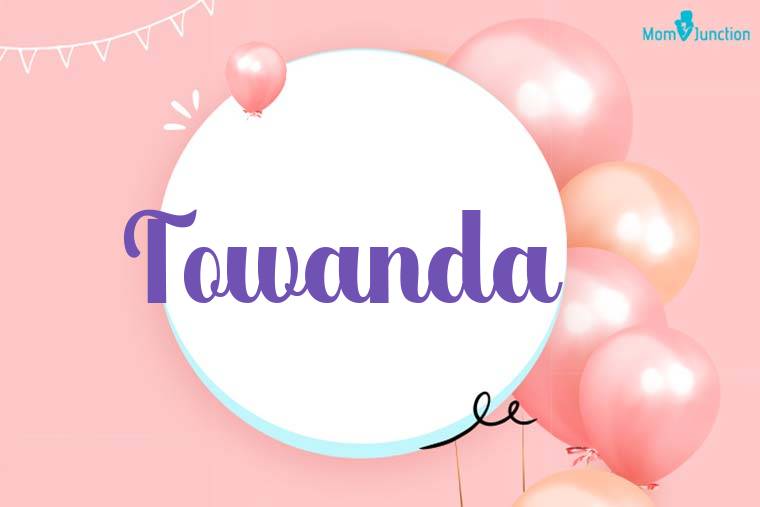 Towanda Birthday Wallpaper