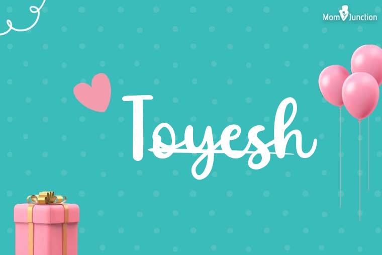 Toyesh Birthday Wallpaper