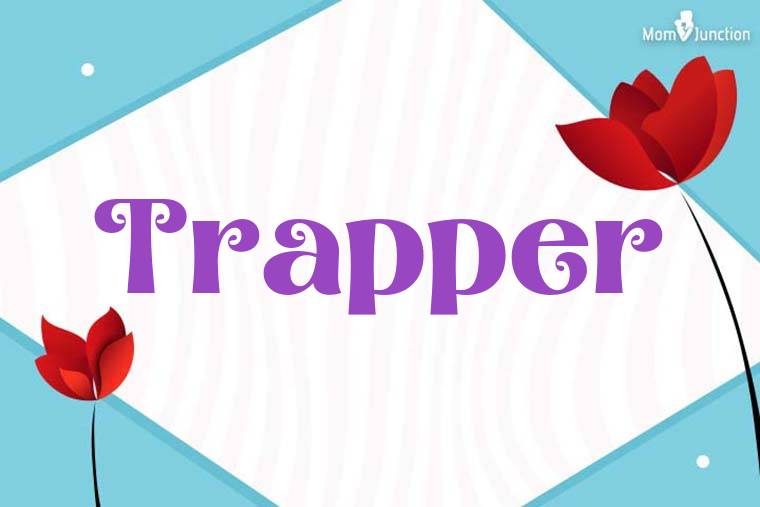 Trapper 3D Wallpaper