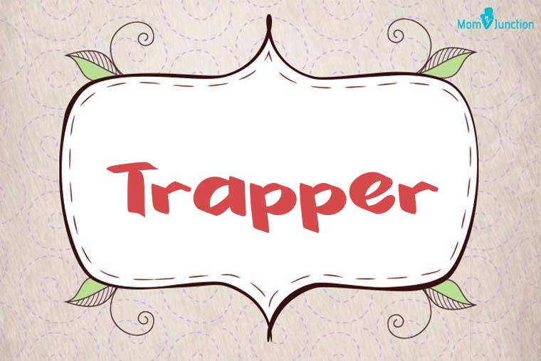 Trapper Stylish Wallpaper