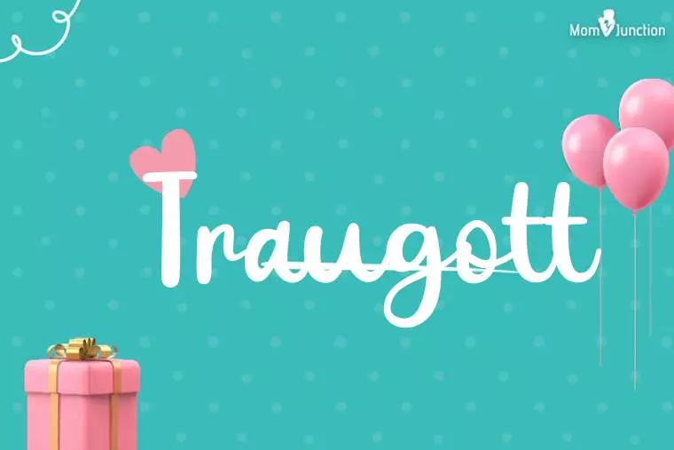 Traugott Birthday Wallpaper