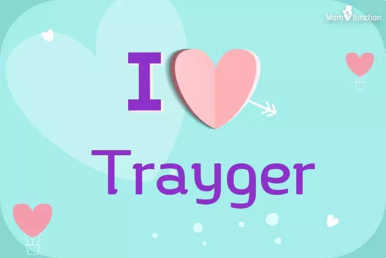 I Love Trayger Wallpaper