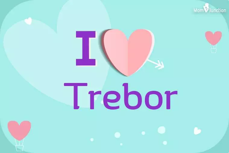 I Love Trebor Wallpaper