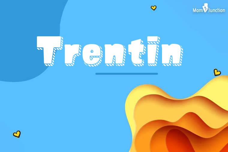 Trentin 3D Wallpaper
