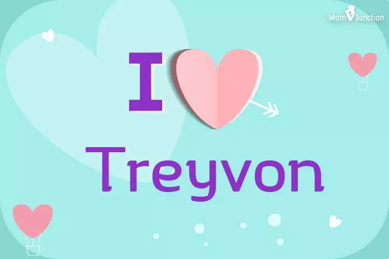 I Love Treyvon Wallpaper