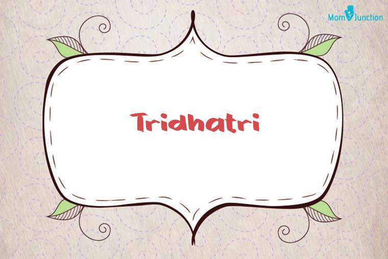Tridhatri Stylish Wallpaper