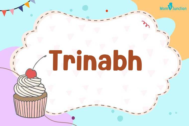 Trinabh Birthday Wallpaper