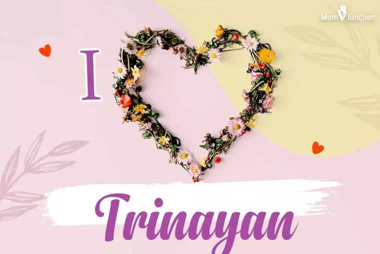 I Love Trinayan Wallpaper