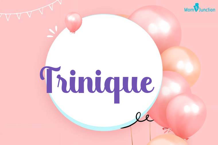Trinique Birthday Wallpaper