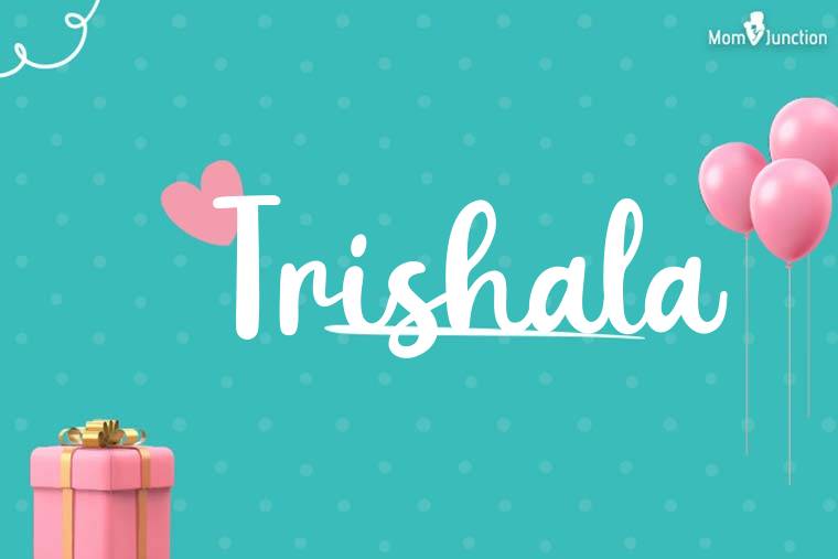 Trishala Birthday Wallpaper