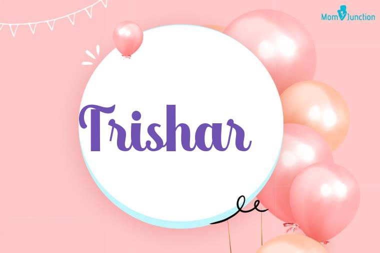 Trishar Birthday Wallpaper