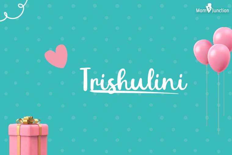 Trishulini Birthday Wallpaper