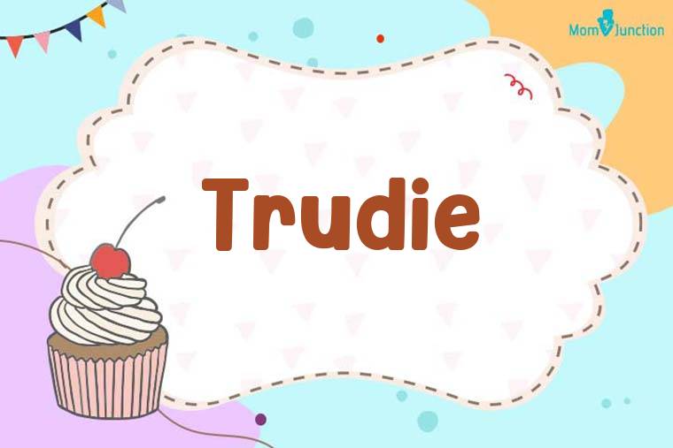 Trudie Birthday Wallpaper