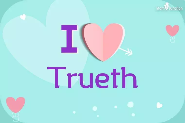 I Love Trueth Wallpaper