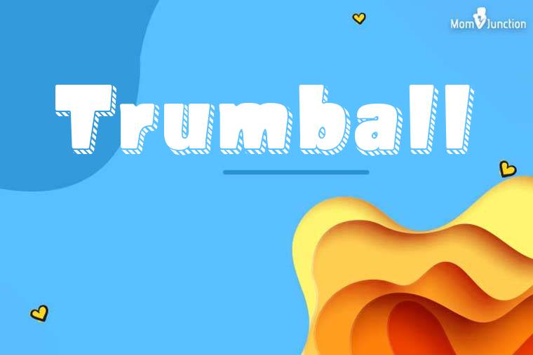 Trumball 3D Wallpaper