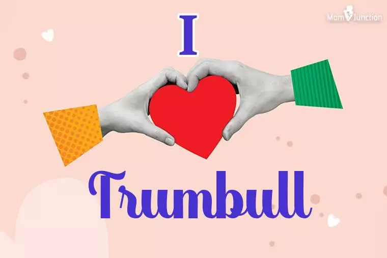 I Love Trumbull Wallpaper