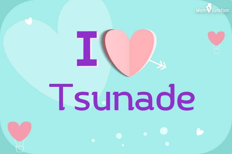 I Love Tsunade Wallpaper