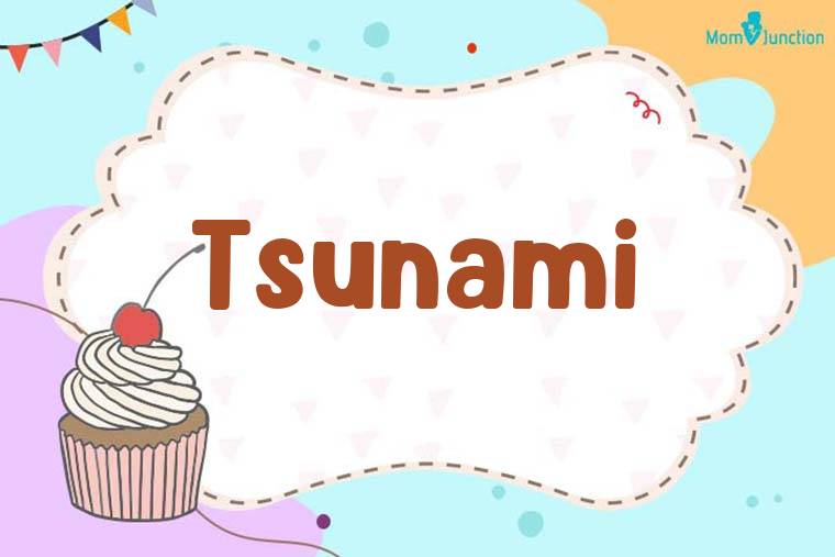 Tsunami Birthday Wallpaper