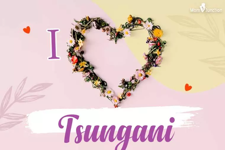 I Love Tsungani Wallpaper