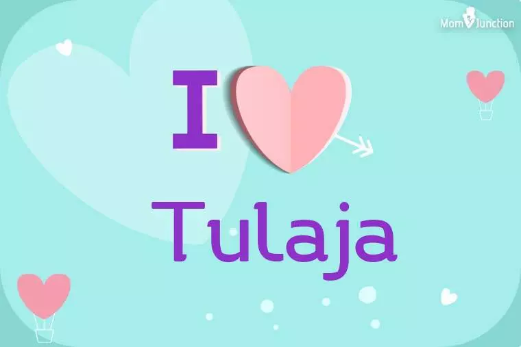 I Love Tulaja Wallpaper