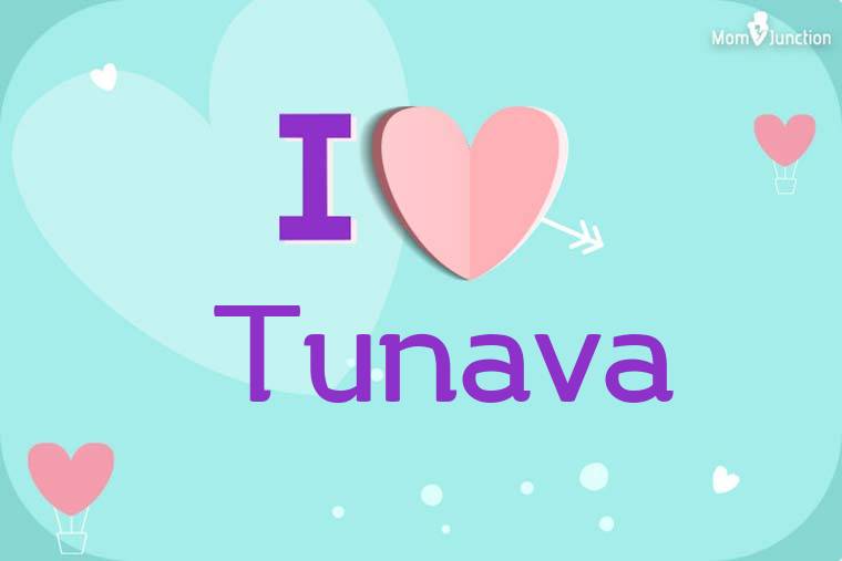 I Love Tunava Wallpaper