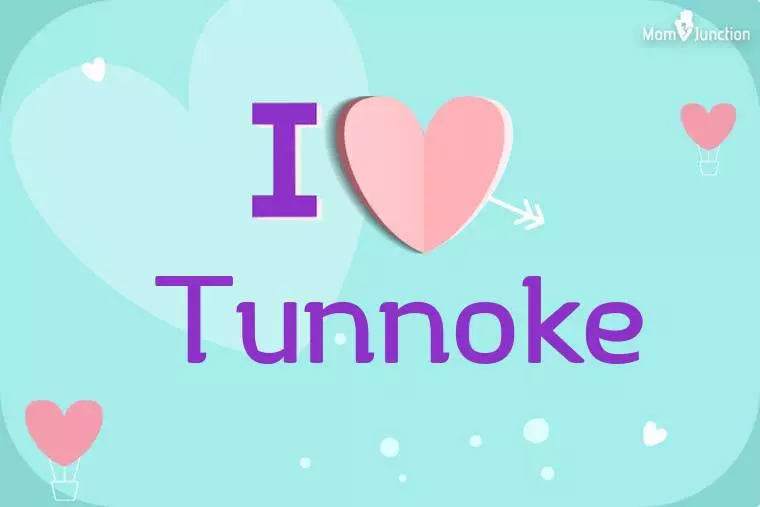 I Love Tunnoke Wallpaper