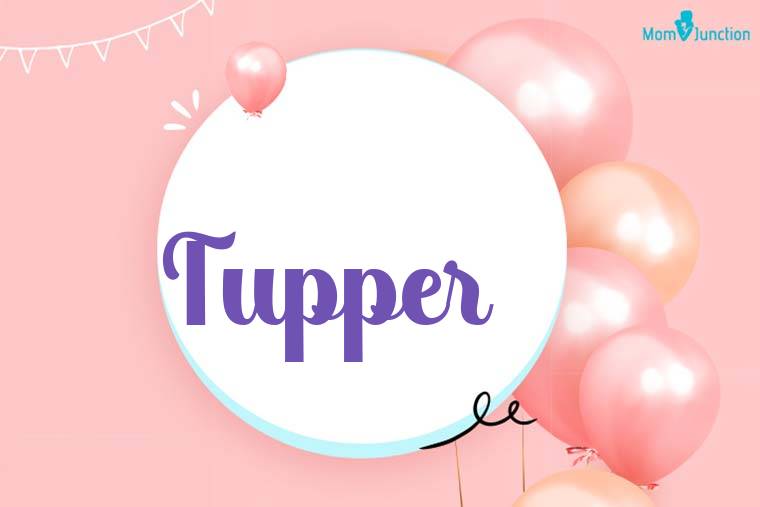 Tupper Birthday Wallpaper