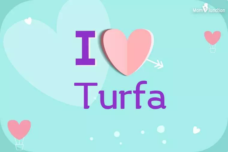 I Love Turfa Wallpaper