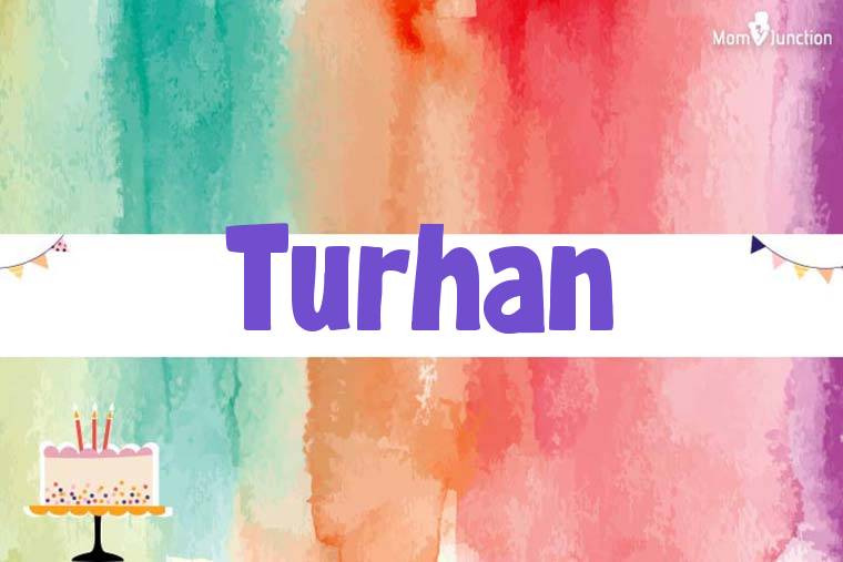Turhan Birthday Wallpaper